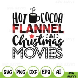 Hot Cocoa Flannel Christmas Movies Svg