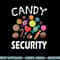 Candy Security Halloween Costume Party png, sublimation copy.jpg