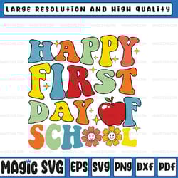 groovy happy first day of school back to school teachers svg, first day of school retro sunflower, back to school png, d