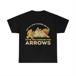 bigfoot not all who wander are lost some are looking for arrows t-shirt