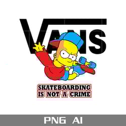 bart simpson vans png, skateboarding is not a crime png, vans logo png, bart simpson png, ai digital file