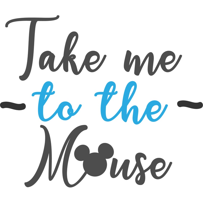 TAKE ME TO THE MOUSE DESIGN - COCOandBANANA.png