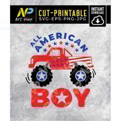 all american boy svg, fourth of july svg, 4th of july svg,monster truck svg, files for cricut and silhouette