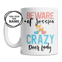 custom deer mug - deer name mug - personalized deer gift - crazy deer lady mug - cute deer gift idea - cute deer mug