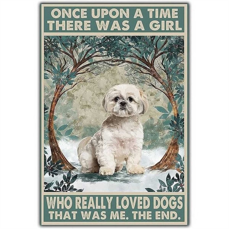 MR-187202375824-poster-once-upon-a-time-there-was-a-girl-who-really-loved-dogs-dogs.jpg