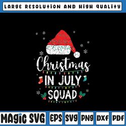 Christmas In July Squad Svg, Funny Summer Xmas Svg, S-an-ta Beach Summer Png, Digital Download