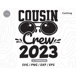 summer cousin crew svg,cousin crew 2023 svg,family vacation svg,cousin shirts svg,summer vacation svg,family trip svg,sv