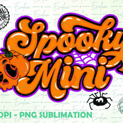 spooky mini png, halloween png , spooky mama png , halloween sublimation design , retro halloween png , fall png , spook