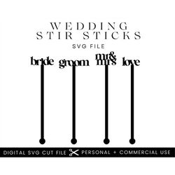 Wedding Mr and Mrs Drink Stir Sticks SVG | Bridal Shower Drink Stir Stick Svg | Bride and Groom Svg | Bride to Be Laser