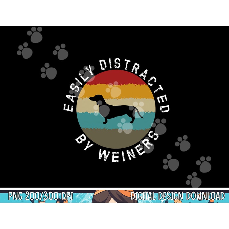 Easily Distracted by Weiners Dachshund Dog Dog lover png, sublimation copy.jpg