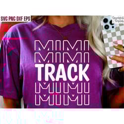 track mimi | track and field svgs | cross country pngs | track shirt designs | grandma svgs | matching family tshirt png