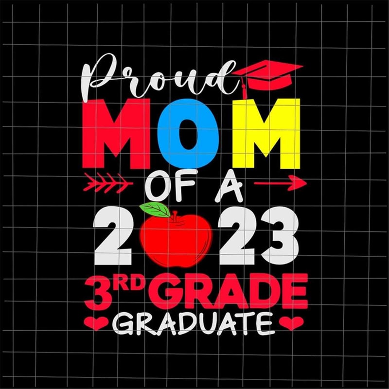 MR-22720239038-proud-mom-of-a-3rd-grade-graduate-2023-svg-3rd-grade-graduate-image-1.jpg