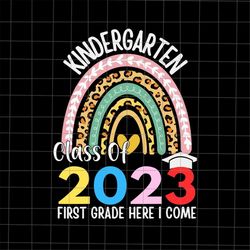 Kindergarten Class Of 2023 Svg, First Grade Here I Come Svg, Last Day Of School Kindergarten Svg, Teacher Life Svg, Day