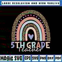 fifth grade teacher png, 5th grade teacher, back to school rainbow leopard file sublimation instant download