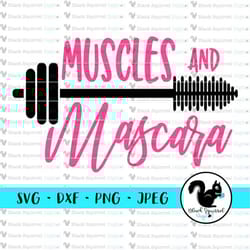 muscles and mascara, strong girls tank gym life, workout shirt, fitness svg, clipart, print and cut file, stencil, silho