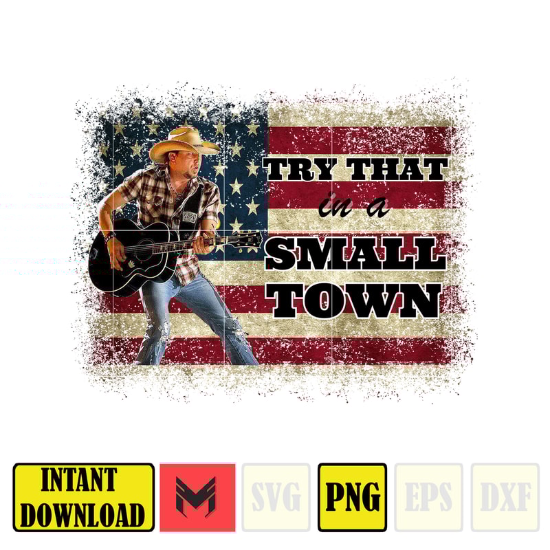 Try That In A Small Town PNG,Country Png, Southern Png, Jason Aldean Png, Girl Country Png, Country Music Png (23).jpg