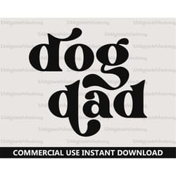 dog dad svg, dog lover svg, digital download, dad life svg, dog owner svg, fathers day svg, fur dad svg, retro font svg,