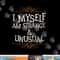 I Myself Am Strange And Unusual Funny Halloween png,sublimation copy.jpg