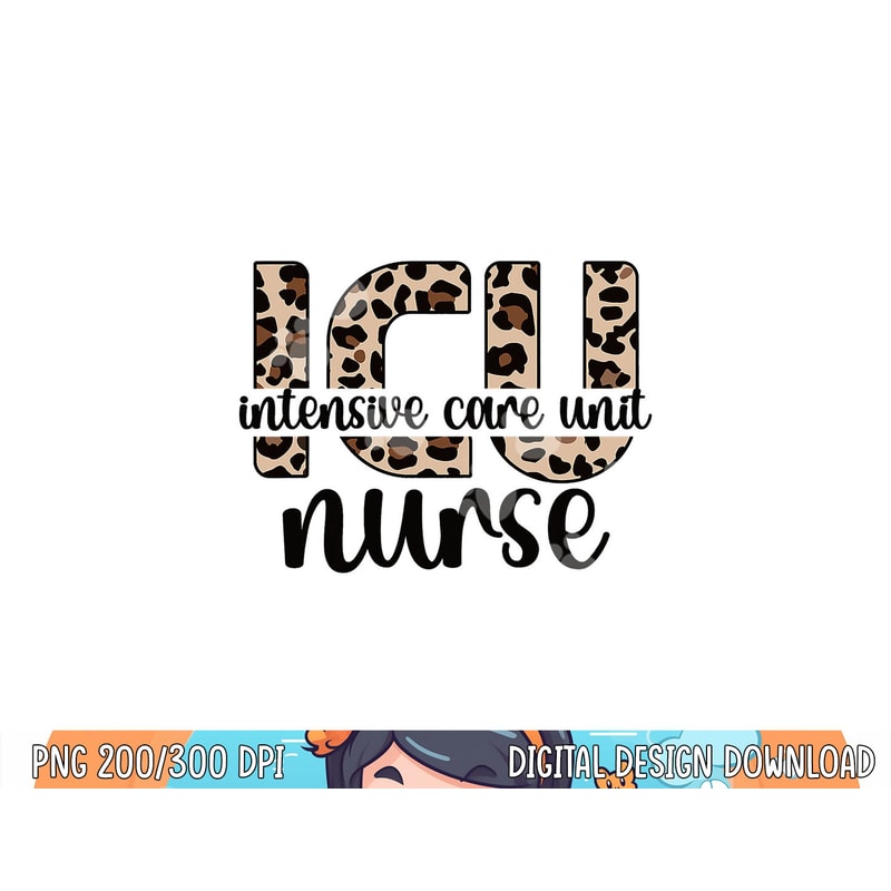 Intensive Care Unit Nurse ICU Nurse Appreciation png, sublimation copy.jpg