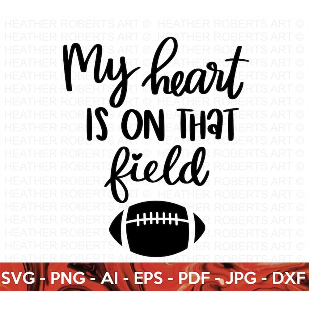MR-3172023103721-my-heart-is-on-that-field-svg-football-svg-football-shirt-image-1.jpg