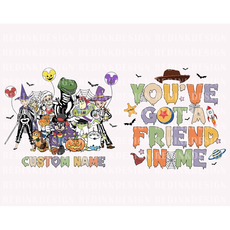Bundle You've Got A Friend In Me PNG, Halloween Png, Spooky Png, Trick Or Treat Png, Halloween Skeleton Masquerade, Custom Name Png - 1.jpg