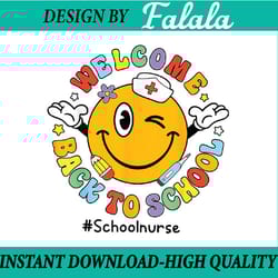 welcome back to school nurse first day of school face 1st png, first day of school png, back to school png, digital down