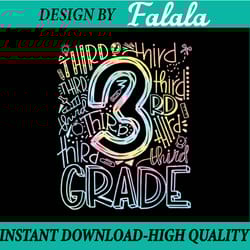 tie dye 3rd grade typography students teacher back to school png, first day of school png, back to school png, digital d