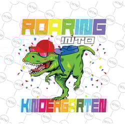 roaring kindergarten dinosaur t rex png, kindergarten dinosaur school png, back to school png, digital download