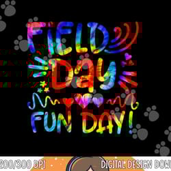 school field day fun tie dye field day 2023 teacher kids png, sublimation copy