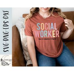 Social worker svg, Social worker shirt svg, Social work typography SVG,PNG, EPS, Dxf, Instant Download