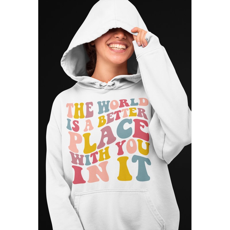 The world is a better place with you in it SVG, Mental Health SVG, Anxiety svg, Inspirational Quote, Positive Quote svg - 4.jpg