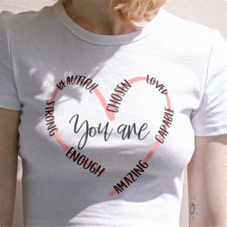 you are svg, loved, beautiful, strong, inspirational svg, bible verse svg