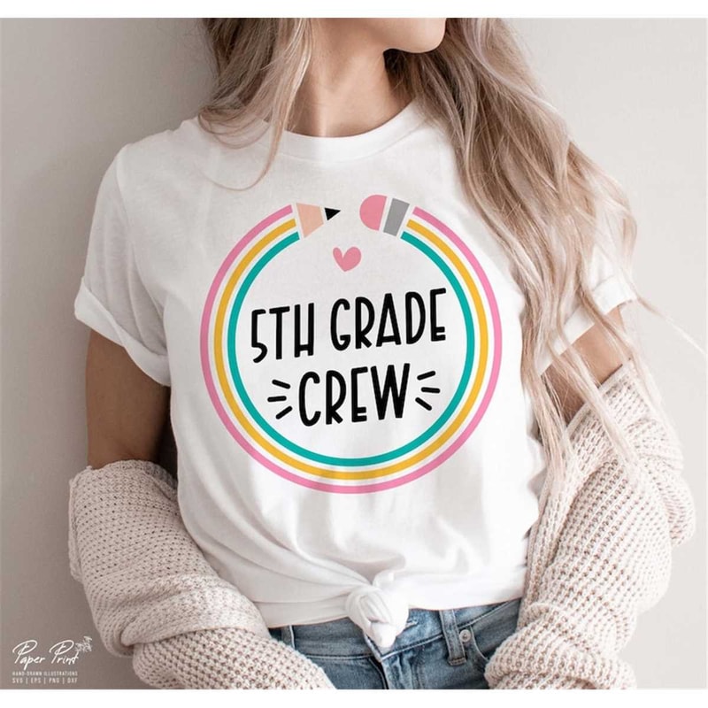 MR-582023111549-5th-grade-crew-svg-png-5th-grade-teacher-svg-back-to-school-image-1.jpg
