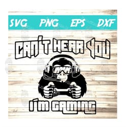 cant hear you im gaming svg