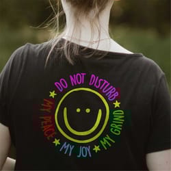 do not disturb svg, my peace, my joy, my grind