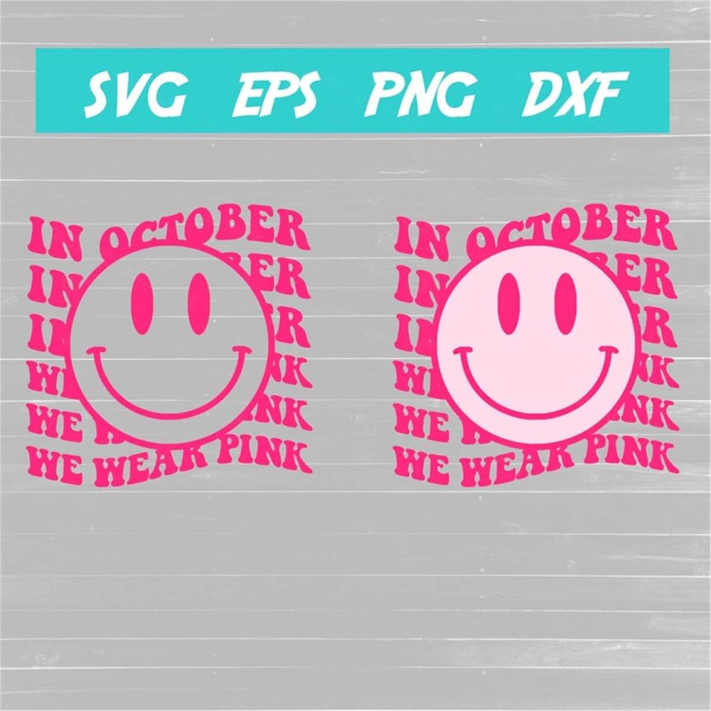 MR-582023213731-in-october-we-wear-pink-svg-in-october-we-wear-pink-png-image-1.jpg