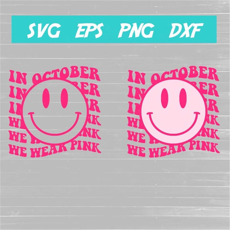 MR-582023213731-in-october-we-wear-pink-svg-in-october-we-wear-pink-png-image-1.jpg