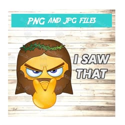 jesus i saw that png