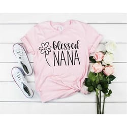 blessed nana svg, blessed grandma svg, grandmother svg, nana flower svg, nana shirt svg, blessed flower svg, png clipart