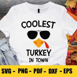 coolest turkey in town svg, boys thanksgiving svg, boy turkey face svg, funny kids cut file, newborn baby svg