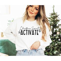 Christmas Spirit Activate SVG, PNG, Christmas Svg, Holiday Spirit Svg, Christmas Shirt Svg, Holiday Svg, Christmas Party