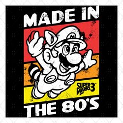 Nintendo Super Mario 3 Made In The 80s Svg, Trending Svg, Super Mario Sg, Mario Svg, Nintendo Svg, Retro Super Mario, Vi