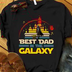 vintage disney star wars best dad in the galaxy shirt, star wars father's day gift, disney castle shirt, the dadalorian