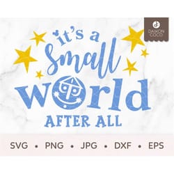 it's a small world after all svg, fantasyland dl svg png jpg dxf eps cricut silhouette cutting files