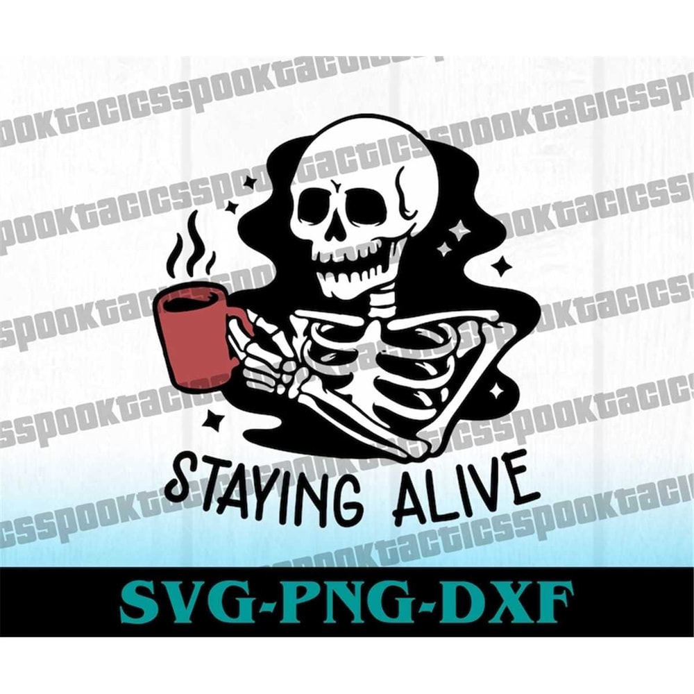 MR-118202312488-staying-alive-svg-skeleton-coffee-svg-valentine-png-jason-image-1.jpg