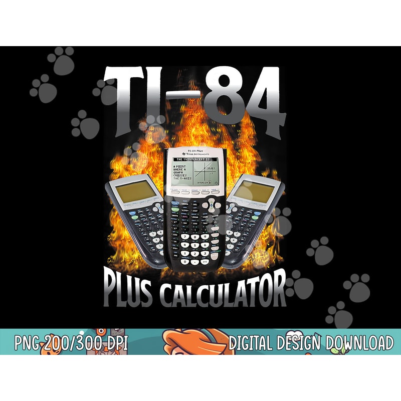 Ti-84 Plus Calculator Funny Math Teacher png, sublimation copy.jpg