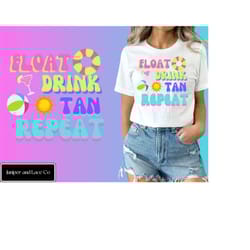 float drink tan repeat png, river png, beach png, lake, summer png, day drinking png, sublimation design, digital downl