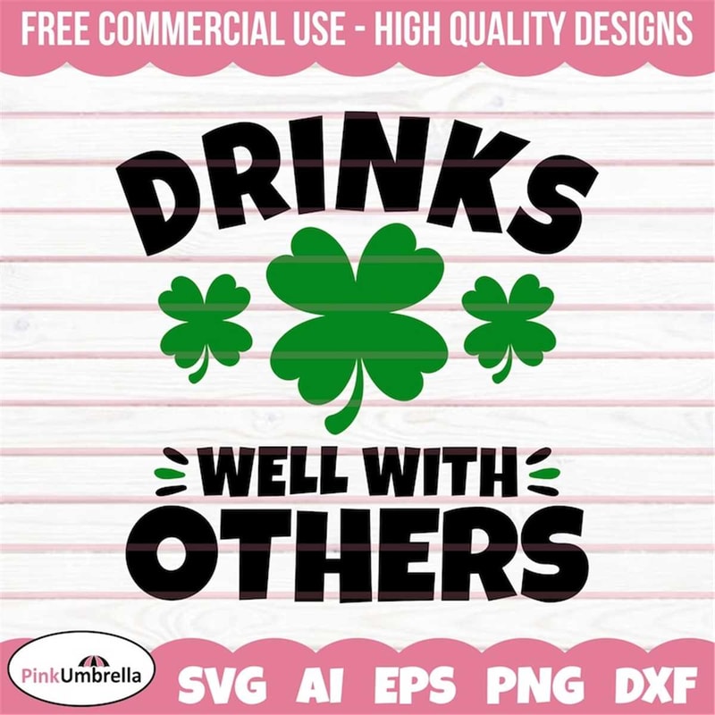 MR-1582023134615-drinks-well-with-others-svg-st-patricks-day-svg-clover-image-1.jpg