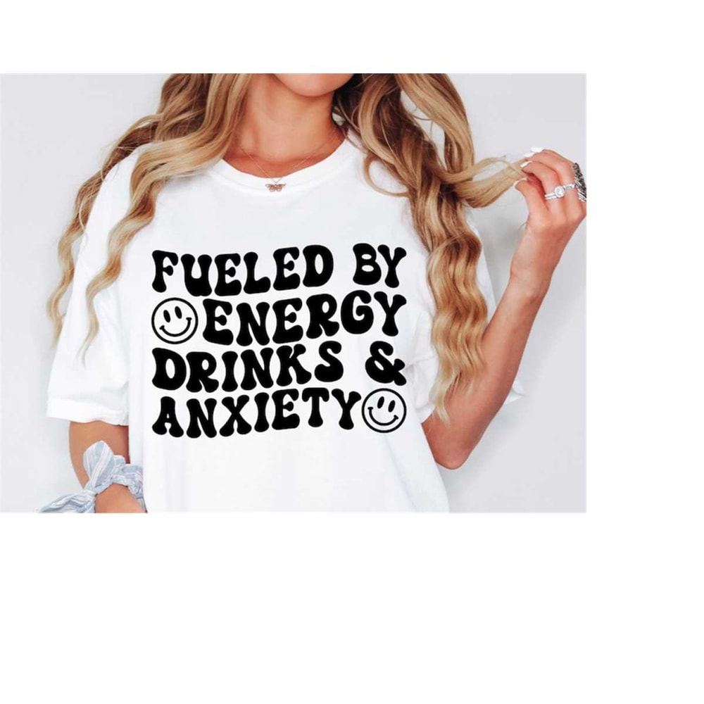 MR-1582023192146-fueled-by-energy-drinks-and-anxiety-svg-adult-humor-svg-wavy-image-1.jpg