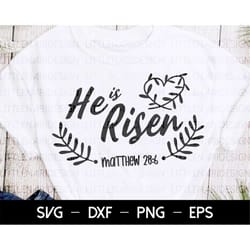 he is risen svg, easter svg, christian, jesus resurrection, bible verse svg, blessed svg, easter shirt design, svg cut f